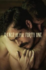 Dance of the Forty One – Ο Χορός των 41