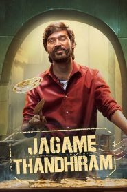 Jagame Thandhiram – Ο Κόσμος Είναι Ζόρικος