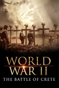 WW2: Battle of Crete – Μάχη της Κρήτης