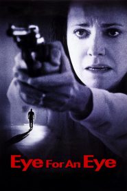 Eye for an Eye – Οφθαλμόν Αντί Οφθαλμού