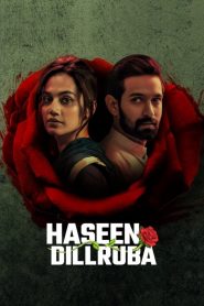 Haseen Dillruba – Σαγηνευτική Ομορφιά