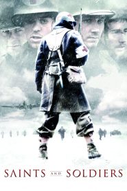 Saints and Soldiers – Ηρωες και στρατιωτες