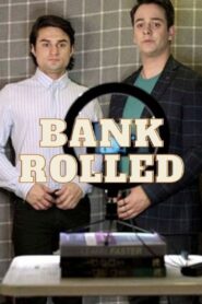 Fondeados – Bankrolled – Χρηματοδοτούμενοι κατά Λάθος