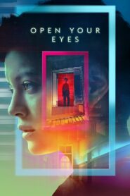 Open Your Eyes – Ξύπνα
