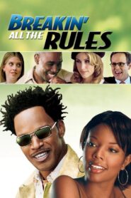 Breakin’ All the Rules – Εγχειρίδιο Χωρισμού