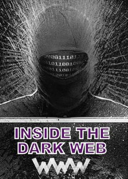 Inside The Dark Web