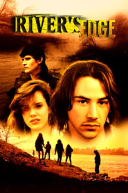 River’s Edge – Στην άκρη του ποταμού