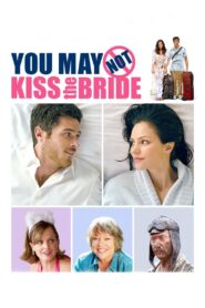 You May Not Kiss the Bride