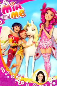 Mia and Me – Η Μία και εγώ