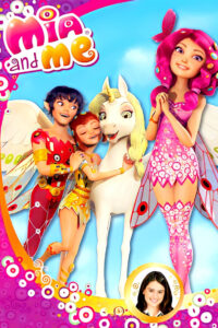Mia and Me – Η Μία και εγώ