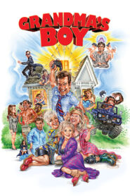 Grandma’s Boy – Συγκατοικοι στην τρελα
