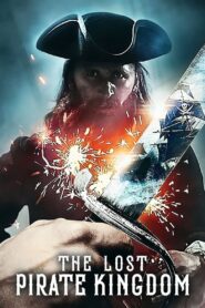 The Lost Pirate Kingdom – Το Χαμένο Βασίλειο των Πειρατών