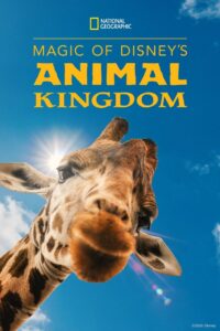 Magic of Disney’s Animal Kingdom: Season 1