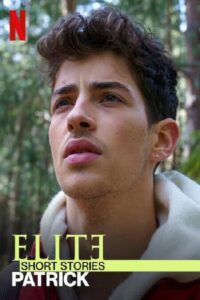 Elite Short Stories: Patrick – Ελίτ Ιστορίες: Πάτρικ