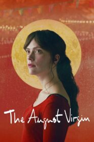 The August Virgin – Η παρθένος του Αυγούστου