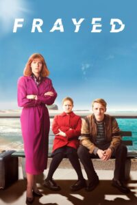 Frayed: Season 1