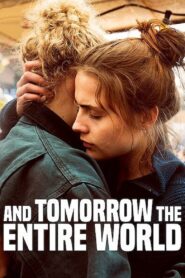 And Tomorrow the Entire World – Κι αύριο, ο κόσμος όλος