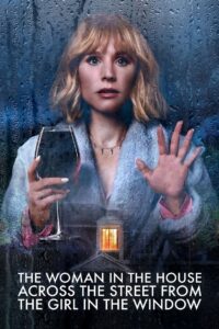 The Woman in the House Across the Street from the Girl in the Window: Season 1