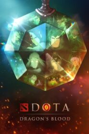 DOTA: Dragon’s Blood – DOTA: Το Αίμα του Δράκου