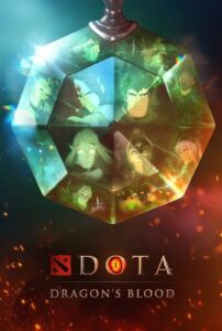 DOTA: Dragon’s Blood – DOTA: Το Αίμα του Δράκου