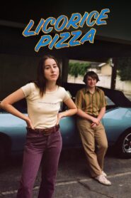 Licorice Pizza – Πίτσα Γλυκόριζα