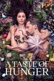 A Taste of Hunger – Η γεύση της απιστίας