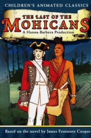 The Last of the Mohicans – Ο τελευταίος των Μοϊκανών