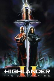 Highlander II: The Quickening – Χαϊλάντερ 2 – Η επιστροφή