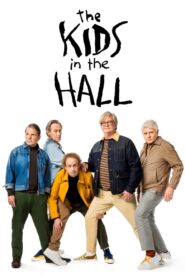 The Kids in the Hall – Τα παιδιά έξω
