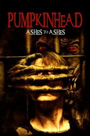 Pumpkinhead: Ashes to Ashes – Pumpkinhead 3: Η αναγέννηση