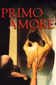 First Love – Πρώτος έρωτας