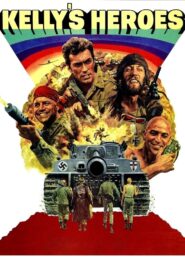 Kelly’s Heroes – Ήρωες με βρώμικα χέρια