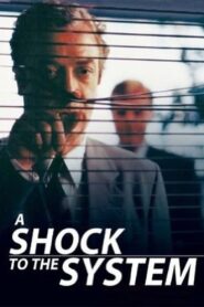A Shock to the System – Σοκ στο σύστημα