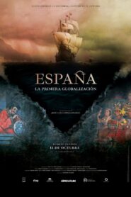 Spain: The First Globalization