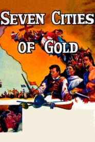 Seven Cities of Gold – Επτά χρυσές πόλεις