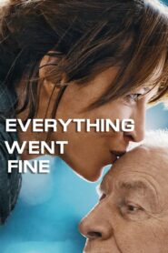 Everything Went Fine – Όλα πήγαν καλά