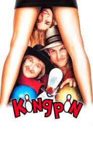 Kingpin – Τρελός από χέρι