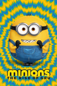 Minions: The Rise of Gru – Minions 2: Η Ανοδος του Γκρου