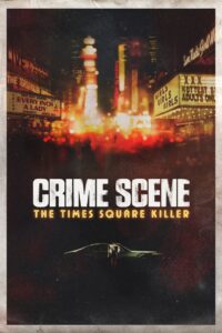 Crime Scene: The Times Square Killer: Season 1