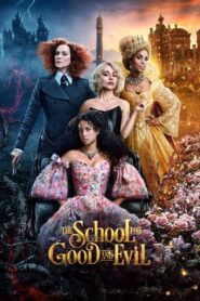 The School for Good and Evil – Το Σχολείο του Καλού και του Κακού