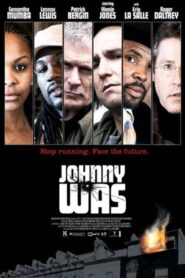 Johnny Was – Επιστροφή στο παρελθόν