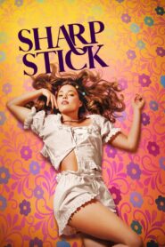 Sharp Stick – Αυτό θα πονέσει λιγο