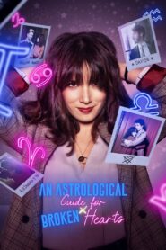 An Astrological Guide for Broken Hearts – Αστρολογικός Οδηγός για Ραγισμένες Καρδιές