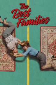 The Best Families – Και στις καλύτερες οικογένειες