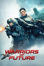 Warriors of Future – Πολεμιστές του Μέλλοντος