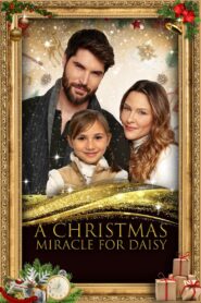 A Christmas Miracle for Daisy – Η Ντέιζι και το Θαύμα των Χριστουγέννων