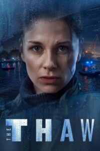 The Thaw: Season 1