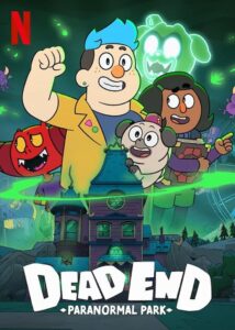 Dead End: Paranormal Park – Αδιέξοδο: Το Πάρκο των Παραφυσικών Φαινομένων