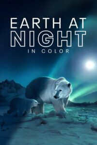 Earth at Night in Color: Season 2