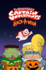 The Spooky Tale of Captain Underpants Hack-a-ween – Η Τρομακτική Ιστορία του Καπετάν Βράκα και του Άλλογουιν